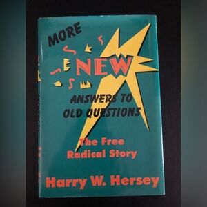 More NEW Answers to Old Questions, The Free Radical Story book